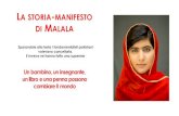 Sparandole alla testa i fondamentalisti pakistani la …comprensivosenorbi.edu.it/attachments/article/2119/MALALA...La storia di Malala, la bambina diventata nel frattempo donna, è