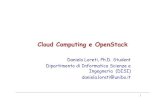 Cloud Computing e OpenStack - unibo.itlia.disi.unibo.it/Courses/som1415/materiale/OpenStack.pdf · 2014. 12. 10. · OpenStack: con chi deve parlare? Il virtual machine monitor (VMM)