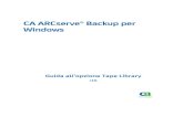 CA ARCserve® Backup per Windowsdocumentation.arcserve.com/Arcserve-Backup/...Il backup dei dati su librerie ottiche non è più supportato dall'opzione Tape Library. Tutti i riferimenti