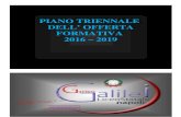 PIANO TRIENNALE DELL’ OFFERTA FORMATIVA 2016 – 2019 · 2016 – 2019 . Via S. Domenico al Corso Europa, 107 – 80127 NAPOLI Tel. 081 7144795 - 081 7145886 ... sviluppati nel