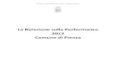 La Relazione sulla Performance 2012 Comune di Pienza...Amministrazione e le rassicurazioni date, alle note protocollo n. 6884 e n. 8040, nonché n. 6882, n. 7230 e n. 8039, inviate