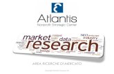 AREA RICERCHE DI MERCATO - Atlantis Company · Atlantis Company, grazie alla collaborazione con Emotional Marketing, offre al mondo nonprofit un servizio di ricerche di mercato quali-quantitative
