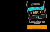 OFFLINE è BELLO - FrancoAngeli · È BELLO OFFLINE è BELLO FrancoAngeli La passione per le conoscenze è BELLO IL PERCORSO DI DIGITAL DETOX ... 1.2. I fattori abilitanti della dipendenza