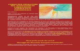 CORSO PER OPERATORI DEL MASSAGGIO DI LIBERAZIONE …arcadellavita.it/files/CORSO-Masaggio-di-Liberazione-Energetico... · DEL MASSAGGIO DI LIBERAZIONE ENERGETICO EMOZIONALE Caro Amico/a