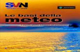 Le basi della meteo2.4mr.ch/uploads/media/SV_MeteoBasi4.pdf · 1 Le basi della meteo di Vittorio Anzillotti questa lezione è offerta da Lezione 4: i venti, dalle brezze ai monsoni