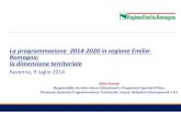 La programmazione 2014-2020 in regione Emilia- Romagna: la ... · Documento Barca “Metodi e obiettivi per la programmazione dei Fondi Comunitari 2014-2020”, (27.12.2012) -preso