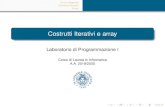 Laboratorio di Programmazione Ididawiki.cli.di.unipi.it/lib/exe/fetch.php/informatica/prl/lab4_cicli.pdf · Laboratorio di Programmazione I Corso di Laurea in Informatica A.A. 2019/2020.