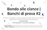 Sandra Caddeo Stefano Campanari Bando alle ciance | Progettista …flashgiovani.it/sites/default/files/2020-05/Bando alle... · 2020. 5. 4. · Banchi di prova #2 Scrivere un progetto,