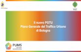 Il nuovo PGTU Piano Generale del Traffico Urbano di Bolognaprincipali poli urbanistici (scuole, ospedali, ecc.), ai nodi del trasporto pubblico, ai parchi, ai corridoi verdi e fluviali.