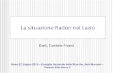 La situazione Radon nel Lazio · 2019. 9. 11. · Tipologia dei luoghi di lavoro Art. 10-bis definisce la tipologia dei luoghi di lavoro interessati al problema Radon, specificando
