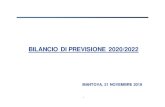 BILANCIO DI PREVISIONE 2020/2022...243/2012 e se, oltre ad aver ridefinito il parametro dell’equilibrio di bilancio in senso difforme da quanto disposto dall’art. 9, c. 1 e c.