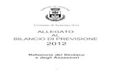 ALLEGATO AL BILANCIO DI PREVISIONE 2012 · 2014. 2. 25. · Programma n. 2 – Risorse finanziarie Responsabile: Assessore Lanzanova Descrizione del programma: La formazione del bilancio