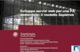 Sviluppo servizi web per una PA sostenibile: il modello Sapienza · 2017. 6. 12. · Settore Informatico per la Comunicazione in Rete Centro InfoSapienza –Sapienza, Università