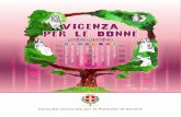 Opuscolo Vicenza per le donne-PaginaSingola · 2018. 9. 19. · Donna, riconoscendo che esistono signiﬁcative differenze nei fattori che ... dalle ore 20 alle 8 di tutti i giorni