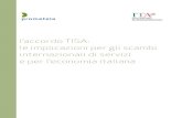 l’accordo TISA: le implicazioni per gli scambi ... TISA.pdfconcentrazione d’imprese dei servizi al centro nord, soprattutto per le attività a maggior contenuto tec-nologico e