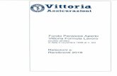 Privati - Vittoria Assicurazioni · 2020. 3. 18. · Assicurazioni Fondo Pensione Aperto Vittoria Formula Lavoro (iscritto all'AIbo in data 4 novembre 1998 al n. 22) Relazioni e Rendiconti