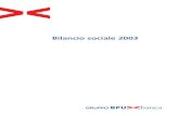 Bilancio sociale 2003 · (successivamente incorporata) nel 1996 nasce il Gruppo Banca Popolare di Bergamo-CV, un gruppo polifunzionale le cui aree di affari vanno dal private banking