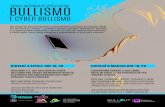 BULLISMO · 2019. 3. 28. · BULLISMO E CYBER BULLISMO Due serate sul tema del Bullismo e Cyber Bullismo promosse dal progetto SBAM, sul territorio di Legnano. Il progetto intende