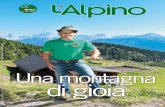 Una montagna di gioia · 2019. 4. 1. · 2 8-2016 sommario agosto-settembre 2016 IN COPERTINA Il sorriso di gioia di Diego Dorigo, alpino del 7º reggimento, btg. Belluno, premiato