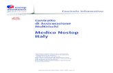 Medico Nostop Italy - MioAssicuratore · Medico Nostop Italy - Nota Informativa Mod. 14248 - pag. 3/4 10. Diritto di recesso Avvertenze Non è previsto alcun diritto di recesso. 11.