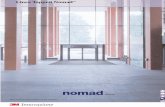 Linea Tappeti Nomad · 2012. 5. 8. · ed estetici. Nomad coniuga, infatti, la massima funzionalità di barriera antisporco con colori e finiture in linea con il design moderno. Proteggere