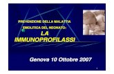 PREVENZIONE DELLA MALATTIA EMOLITICA DEL NEONATO: LA … immunoprofilassi.pdf · 2013. 11. 12. · 2 Malattia emolitica del neonato La MEN è un quadro clinico di anemia da aumentata