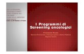 I Programmi di Screening oncologici - SIMET - Sind 2020. 6. 23. · Assegnazione obiettivi 2011 e 2012 alle Aziende Ulss del Veneto, all’azienda ospedaliera di Padova, All’azienda