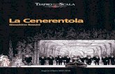 Alla Barbaresca...La Cenerentola alla Scala dal 1817 al 2005 Luca Chierici* La Cenerento/a, uno dei titoli rossiniani in assoluto più rappresentati alla Scala (244 recite, ma quelle