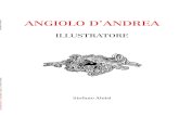 New Stefano Aloisi ANGIOLO D’ANDREA · 2018. 2. 2. · 7 Una mostra singolare e di grande interesse questa di “Angiolo D’Andrea illustratore” a San Giorgio della Richinvelda,