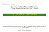IL LAVORO IN COOPERATIVA - Camera Civile di Bergamo · D.Lgs 10 settembre 2003 n.276 Attuazione delle deleghe in materia di occupazione e mercato del lavoro, di cui alla Legge 14