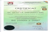 Gruppo Scotta - Gruppo Scotta impianti civili e industriali · 2014. 1. 8. · BS 25999-2:2007 Datä certificare initialä: Data ultimei actualizäri: Valabilitate certificare: 29.10.2015