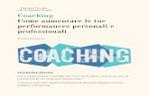 Giacomo Vaccaro Life & Business Coach Coaching Come ......della propria vita, proprio come una ruota scorre senza fatica perchè la sua circolarità è omogenea, allo stesso modo dovremo