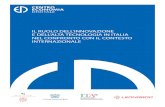 ILRUOLODELL’INNOVAZIONE EDELL’ALTATECNOLOGIAINITALIA … · 2020. 6. 28. · ricerca e innovazione e, più in generale, nel promuovere la crescita dell’economia italiana. Se