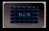 KELVIN LED F - Flos · 2019. 9. 17. · KELVIN LED F design by Antonio Citterio 1 2 TRUZIONI DI INSTALLAZIONE ED IMPIEGO IS ATTENZIONE! La sicurezza dell’apparecchio é