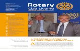 Rotary Club Livorno - IL DISCORSO DI APERTURA DEL ......ROTARY CLUB LIVORNO vita del club | 3 ti dei Conservatori di Firenze, Livorno., Lucca, e Pesaro. Dunque quali saranno le nostre