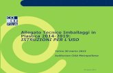 Allegato Tecnico Imballaggi in Plastica 2014-2019 ......Piattaforme II & III (29) COREPLA: un sistema complesso . 30 marzo 2015 5 Flussi raccolta in ingresso a CSS COREPLA ... Sub-Delega,