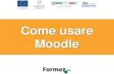 Come usare Moodle - Eventi 2018. 4. 24.آ  /100 Come usare Moodle Risorse e attivit ... /100 Come usare