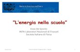 ”L’energia nella scuola”static.sif.it/SIF/resources/public/files/energy/des...2011/09/28  · 3, 6Be 4 28/09/2011 Enzo De Sanctis: Congresso SIF - L'Aquila Esempio 1: Calcolare