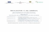 REGIONE CALABRIA - galserrecalabresi.it · Regolamento (UE) n. 1306/2013 per quanto riguarda il sistema integrato di gestione e di controllo, le misure di sviluppo rurale e la condizionalità;