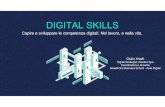 2 Digital Day Skills Xhaet.pptx [Schreibgeschützt]) · 2018. 5. 15. · -Le 10 professioni più richieste dal mercato nel 2016, dieci anni prima non esistevano. 65% dei bambini che