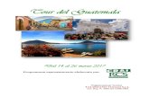 Tour del Guatemala - Cral RCS · 2016. 12. 27. · Tour del Guatemala Dal 14 al 26 marzo 2017 Programma espressamente elaborato per Organizzazione Tecnica TALISMANO VIAGGI S.r.l.