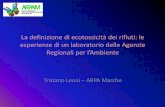 La di un laboratorio delle Agenzie Regionali per · 2016. 6. 21. · n. 2, recante misure straordinarie e urgenti in materia ambientale») ha introdotto nuove rilevanti disposizioni