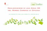 Realizzazione di una Zona 30 nel Borgo Carsico di Opicinadocumenti.comune.trieste.it/traffico/Z30 Opicina Gennaio... · 2016. 2. 2. · Progetto pedibus Sviluppato tra il 2010 e il