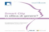 Smart City - Adaptadapt.it/.../2013/08/forum_pa_smartcity_genere_28_5_13.pdf · 2013. 8. 9. · Smart City in ottica di genere? 4 2.1 IdENtIkIt dI 25UN’AMMINIStrAtrICE SMArt 2.2
