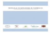 Manuale ispezione 15.09.15ordinefarmacisti.torino.it/wp-content/uploads/2015/10/...MANUALE DI ISPEZIONE IN FARMACIA – ADEGUAMENTO NORMATIVO 2015 - Università di Torino A.Gi.Far.