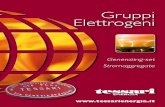 Gruppi Elettrogeni - Tessari Energia · 2017. 12. 27. · • Gruppo elettrogeno 1000 kW IVECO engine NEF 67 TM3 with trolley for fast trucking. Motore PERKINS 4012 TWG2 • 1000