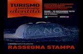 RASSEGNA STAMPA - Comune di Fano - Comune di Fano · LA FANO DI OGGI.IT / 09.12.2016 Dal 2013 al 2015 è stato Direttore Generale di Explora, la DMO creata per la promozione turistica