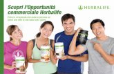 Scopri l’Opportunità commerciale Herbalife€¦ · Herbalife è fiera della sua continua crescita e nel 2011 ha registrato un fatturato di oltre 5,4 miliardi di dollari. Quotata