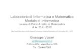 Laboratorio di Informatica e Matematica Modulo di Informatica2011/10/07  · Organizzazione del corso • Laboratorio di Informatica e Matematica – 8 CFU • Lezioni frontali –