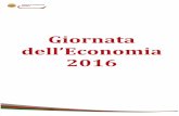 Giornata dell’Economia 2016 - Camera di Commercio Udine€¦ · Giornata dell’Economia 2016 . 2 Indice 1. Introduzione 2. Il contesto nazionale 3. Demografia d'impresa 3.1. Il